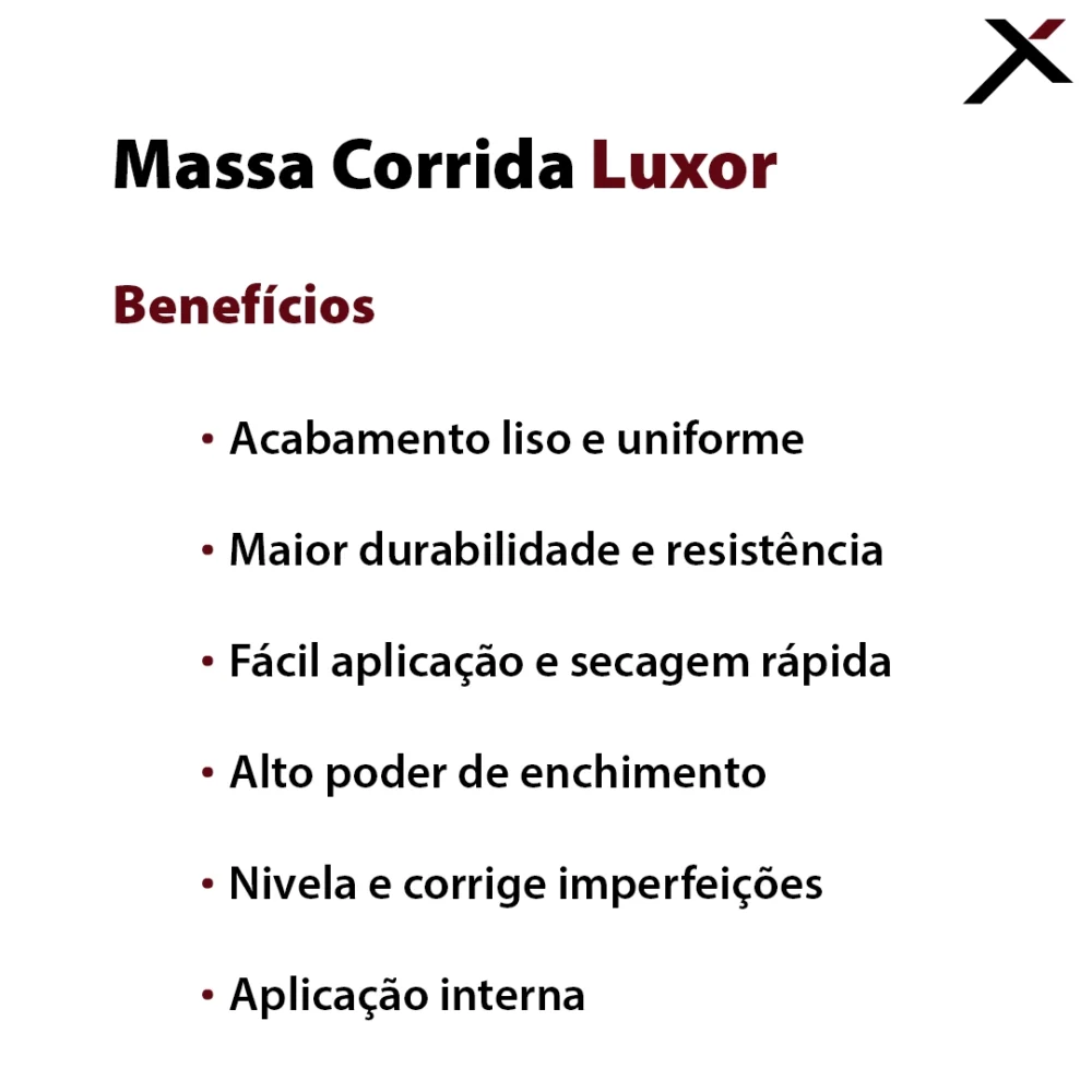 Massa Corrida Luxor -Benefícios